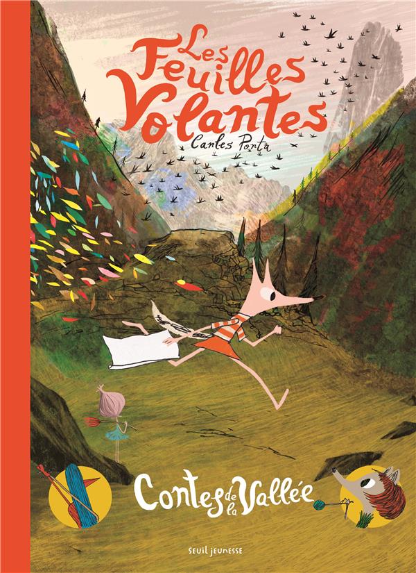 Les feuilles volantes ; contes de la vallée