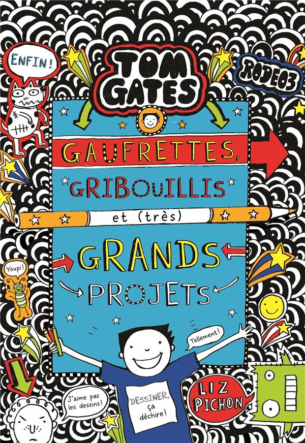 Tom Gates Tome 14 : gaufrettes, gribouillis et (très) grands projets - flash vidéo