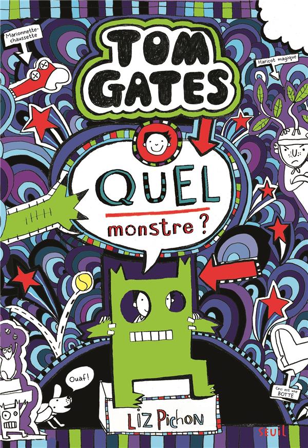 Tom Gates Tome 15 : quel monstre ?