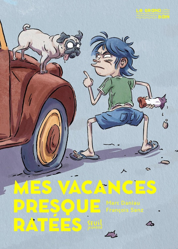 Mes vacances presque ratées