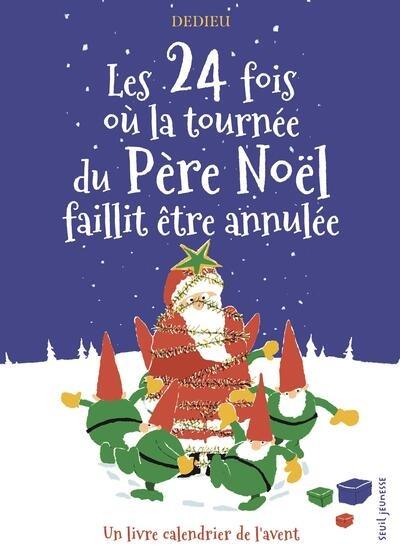 Les 24 fois ou la tournée du Père Noël faillit être annulée