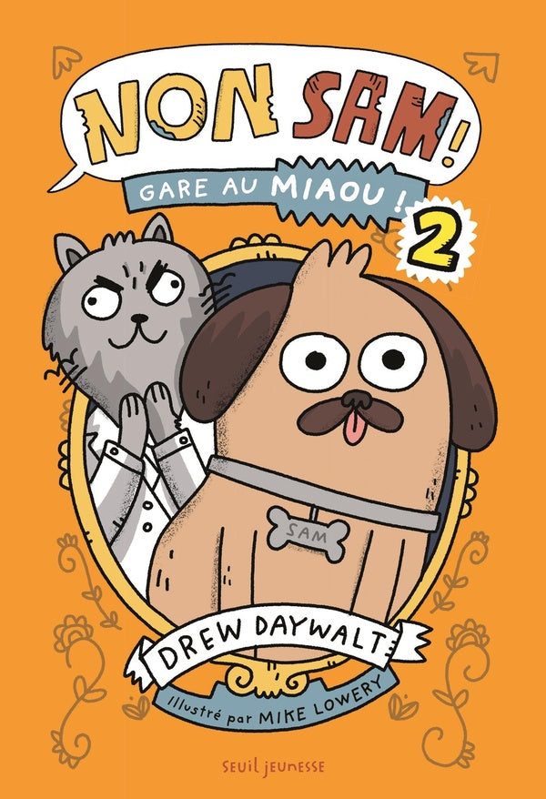 Non, Sam ! Tome 2 : Gare au miaou