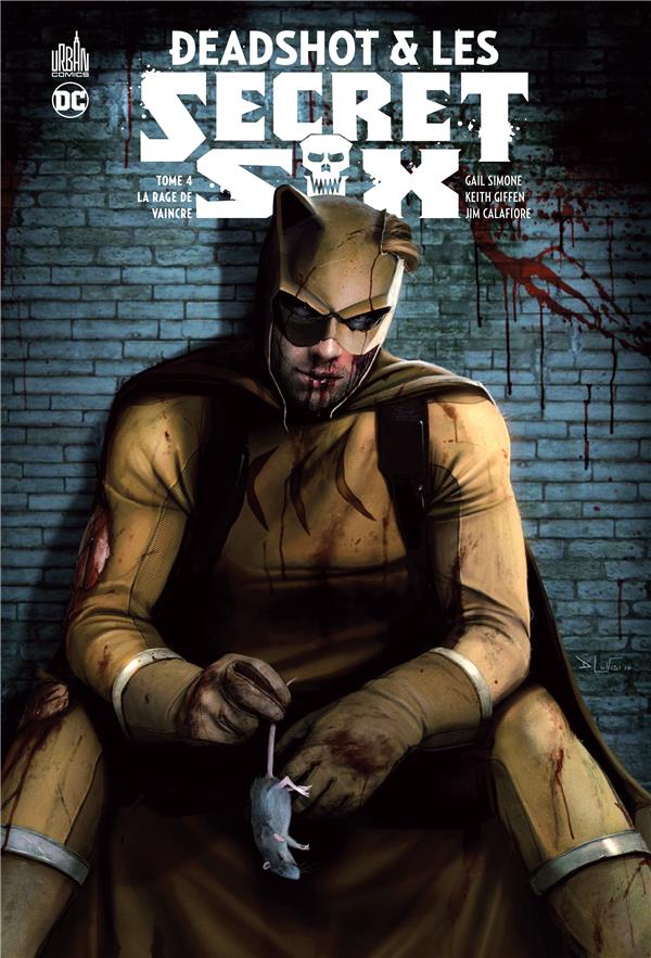 Deadshot & les Secret Six Tome 4 : la rage de vaincre