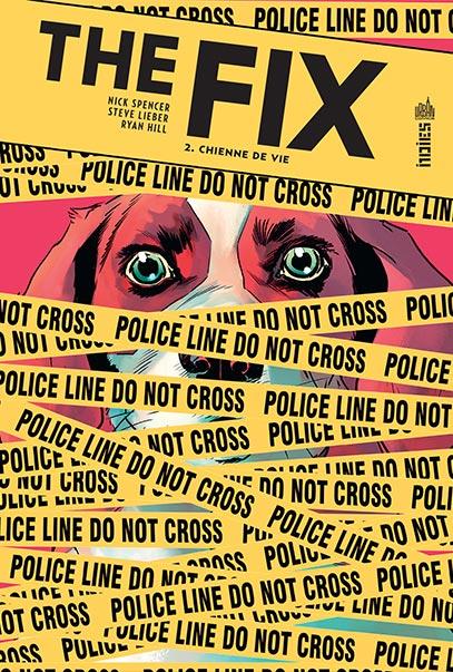The fix Tome 2 : chienne de vie