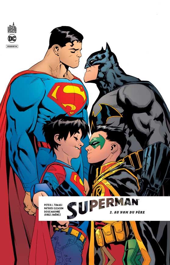 Superman rebirth Tome 2 : au nom du père