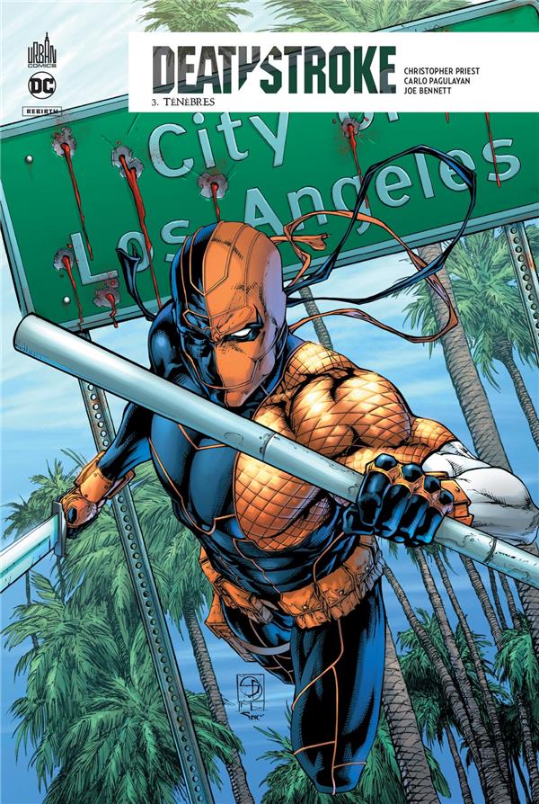 Deathstroke rebirth Tome 3 : ténèbres