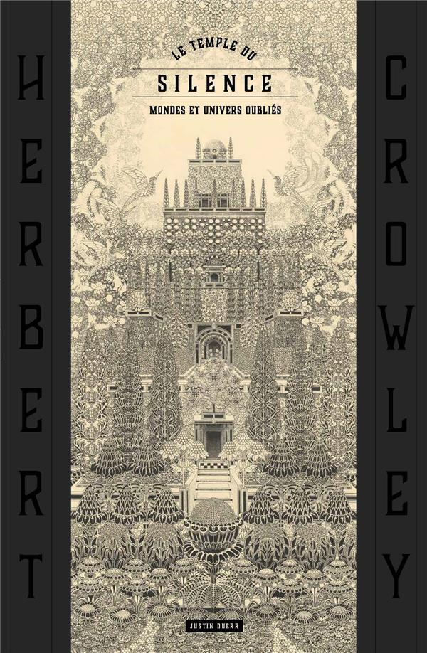 Le temple du silence ; les mondes oubliés d'Herbert Crowley - flash vidéo