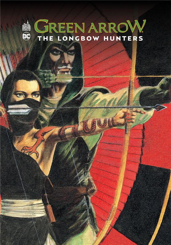 Green arrow ; the longbow hunters