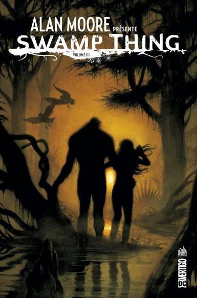 Alan Moore présente Swamp Thing Tome 3