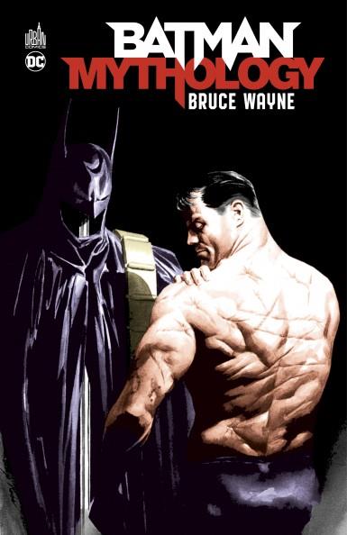Batman mythology : Bruce Wayne