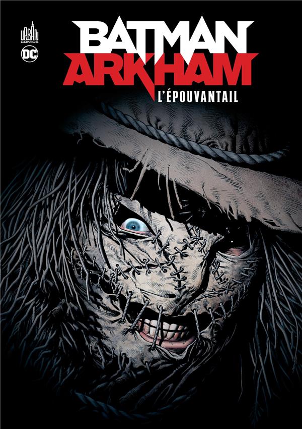 Batman - Arkham : l'Epouvantail