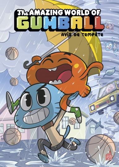 Le monde incroyable de Gumball Tome 5 : avis de tempête - flash vidéo