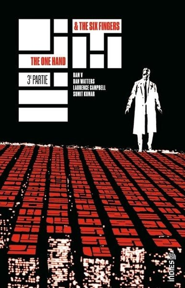 The one hand & the six fingers Tome 3