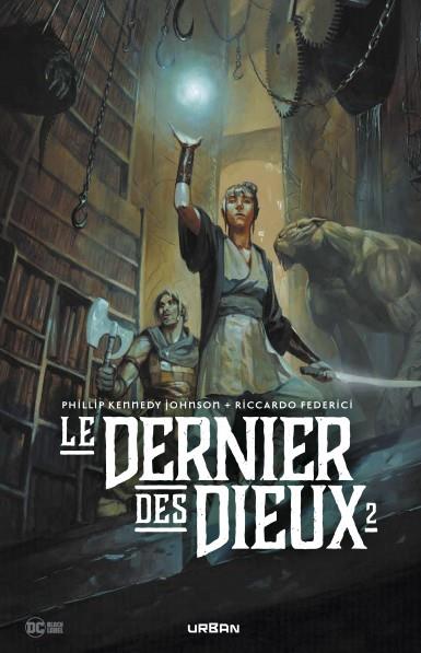 Le dernier des dieux Tome 2