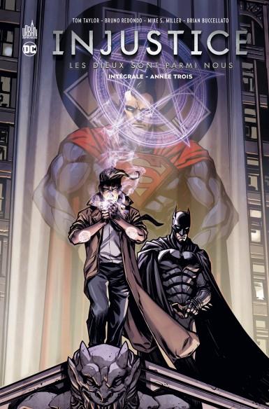 Injustice ; les Dieux sont parmi nous : Intégrale vol.3 : année trois