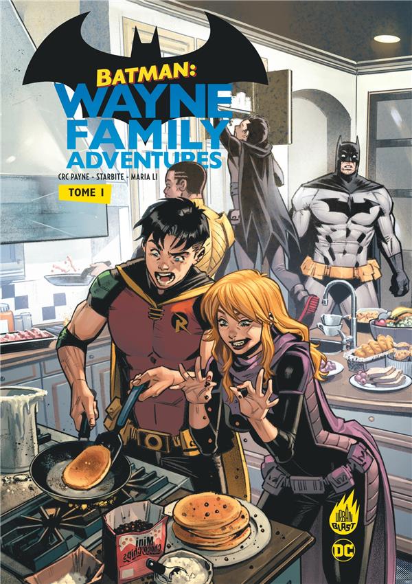 Batman - Wayne Family Adventures Tome 1