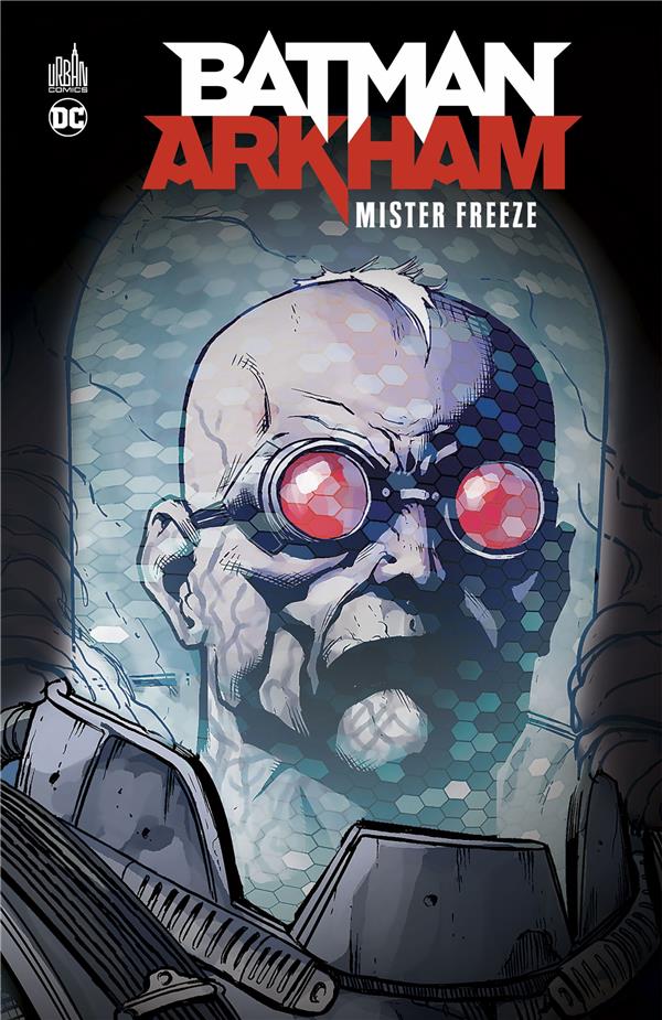 Batman - Arkham : Mr Freeze