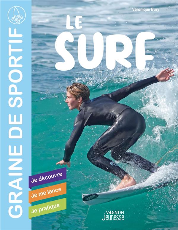 Le surf, je découvre : je me lance, je pratique - flash vidéo