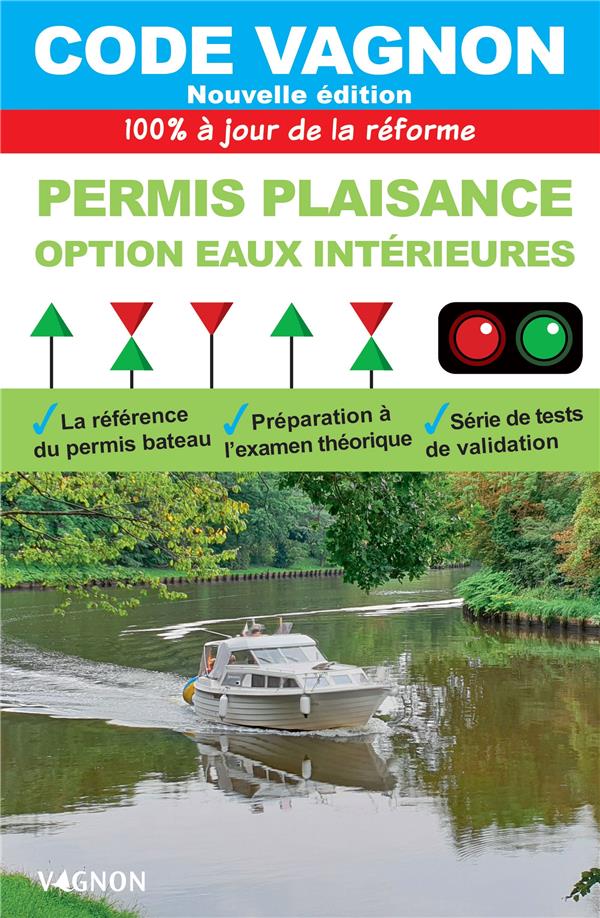 Code Vagnon : Permis plaisance, option eaux intérieures (édition 2026)