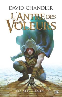 Les sept lames Tome 1 : l'antre des voleurs