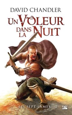 Les sept lames Tome 2 : un voleur dans la nuit