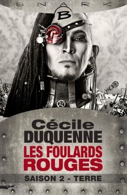 Les foulards rouges saison 2 ; terre