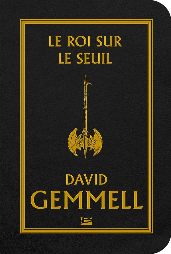 Le cycle de Drenaï : le roi sur le seuil