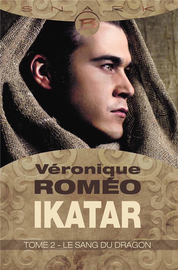 Ikatar Tome 2 ; le sang du dragon