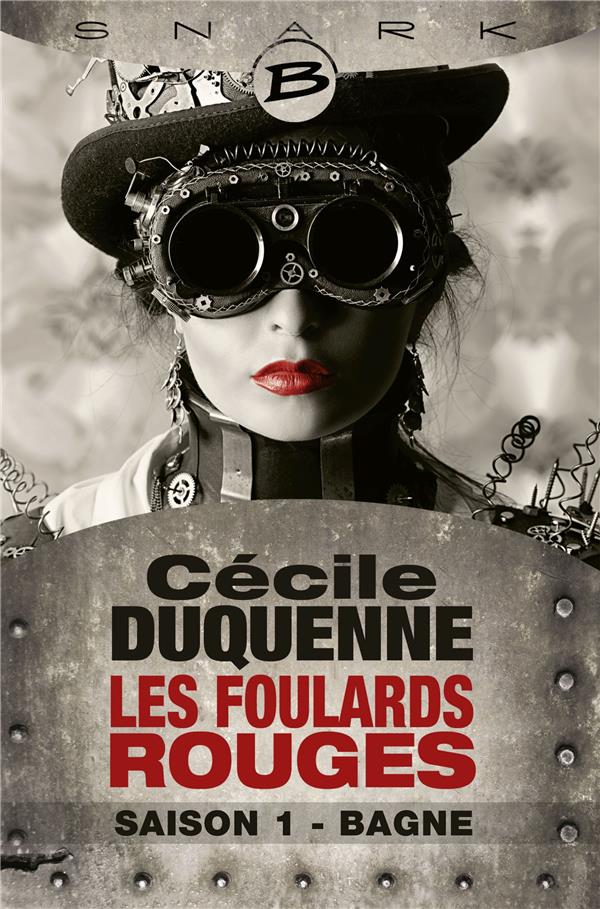 Les foulards rouges saison 1 ; bagne