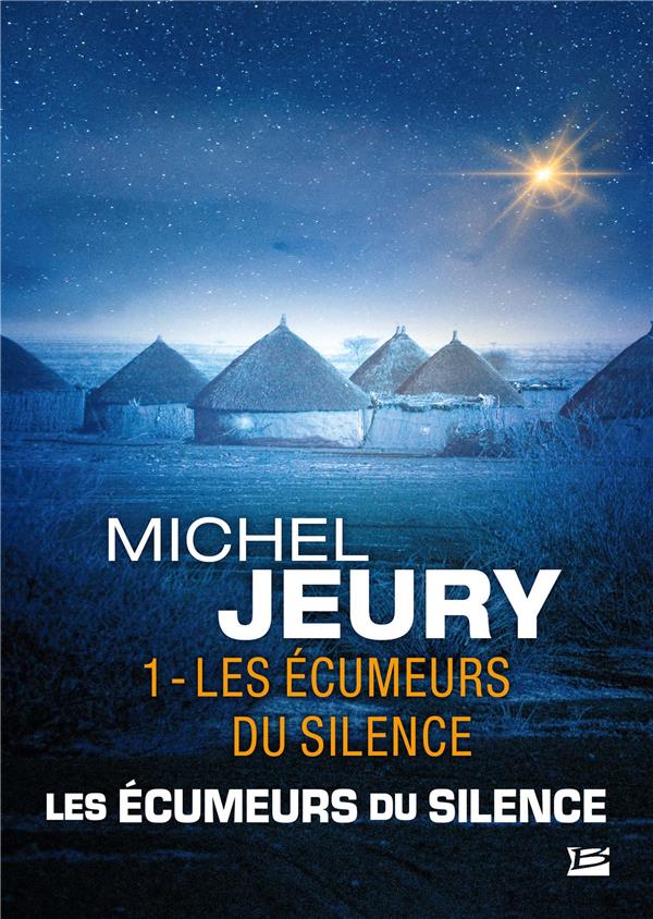Les écumeurs du silence, t1 : les écumeurs du silence