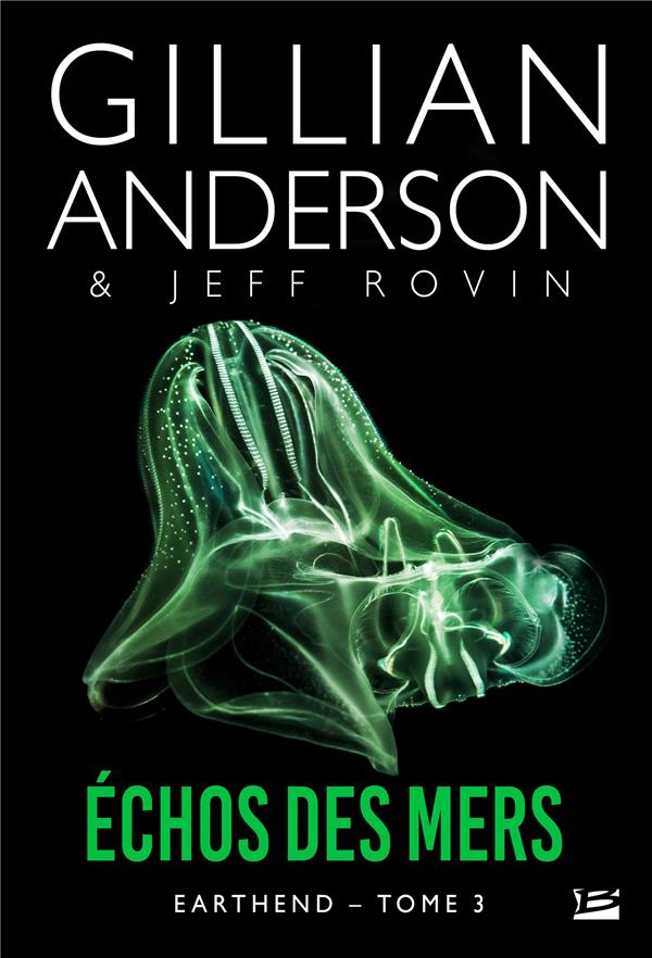 Earthend Tome 3 : échos des mers