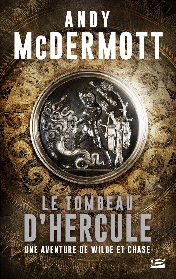 Une aventure de Wilde et Chase Tome 2 : le tombeau d'Hercule