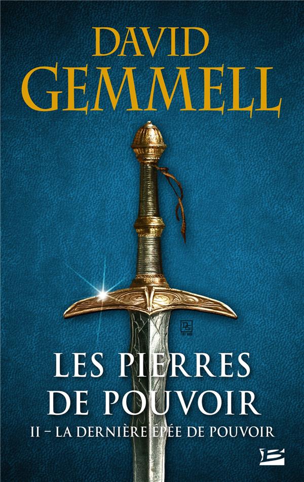 Les pierres de pouvoir Tome 2 : la dernière épée de pouvoir
