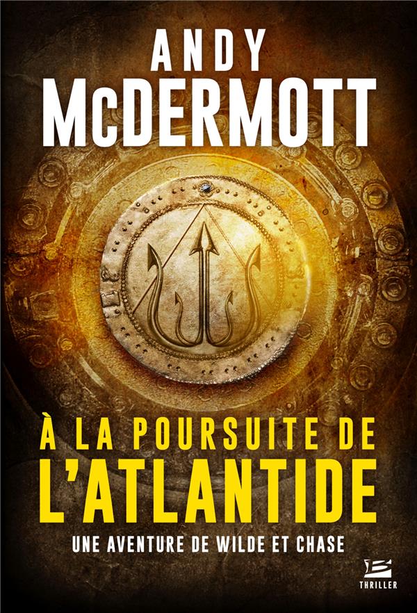 Une aventure de Wilde et Chase Tome 1 : à la poursuite de l'Atlantide