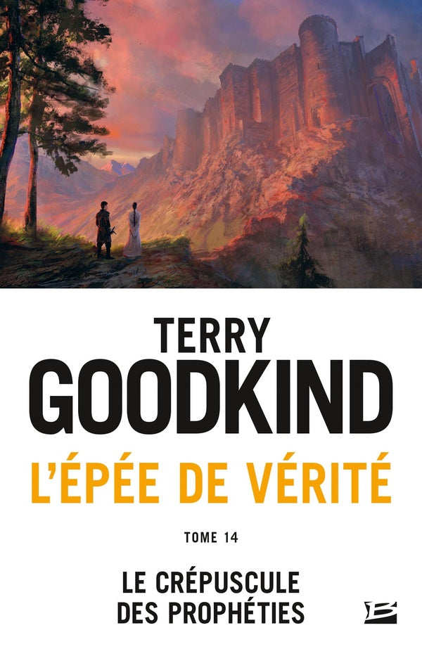 L'Épée de vérité Tome 14 : le crépuscule des prophéties