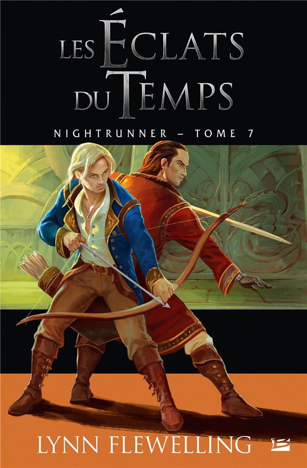 Nightrunner Tome 7 : les éclats du temps