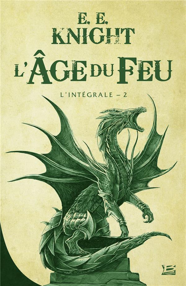 L'âge du feu : Intégrale Tomes 4 à 6