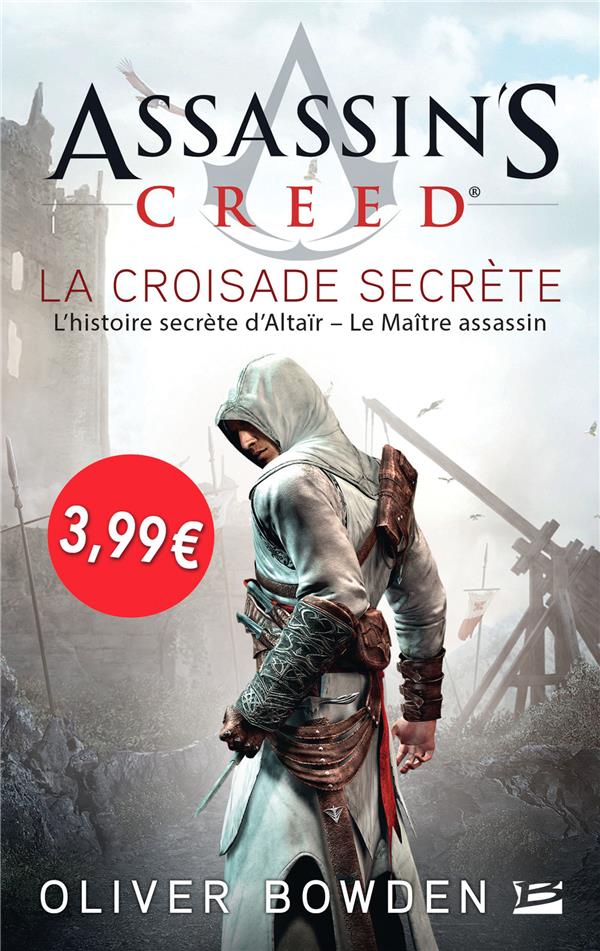 Assassin's Creed Tome 3 : la croisade secrète