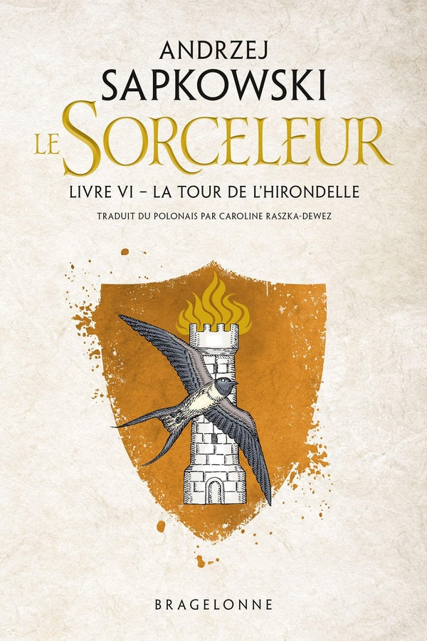 The Witcher (le sorceleur) Tome 6 : la tour de l'hirondelle