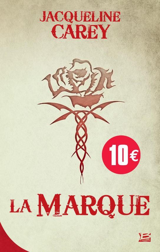 Kushiel Tome 1 : la marque
