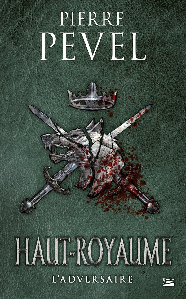 Haut-Royaume Tome 4 : l'adversaire