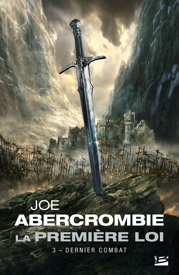 La Première Loi Tome 3 : dernier combat
