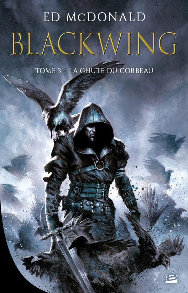 Blackwing Tome 3 : la chute du corbeau