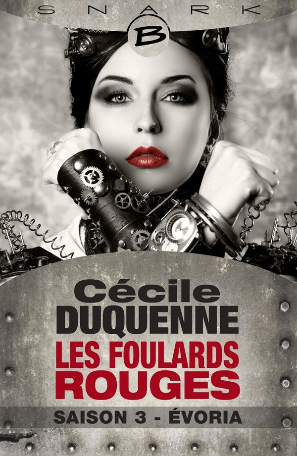 Les foulards rouges saison 3 ; Evoria