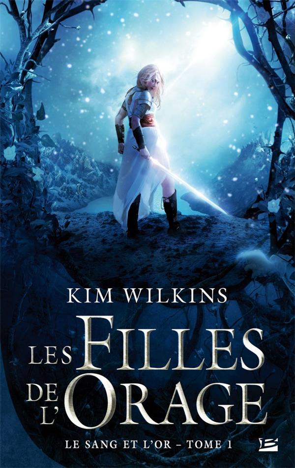 Le sang et l'or Tome 1 : les filles de l'orage