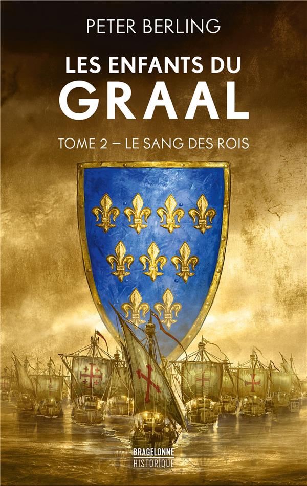 Les enfants du Graal Tome 2 : Le sang des rois