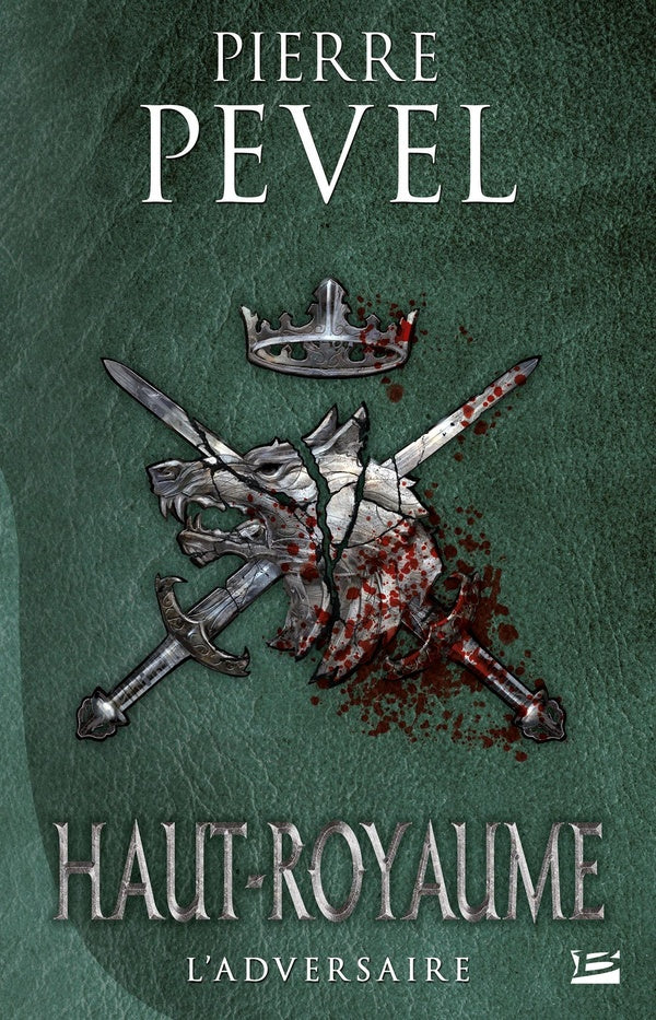 Haut-Royaume Tome 4 : l'adversaire