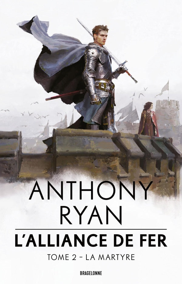 L'alliance de fer Tome 2 : La martyre