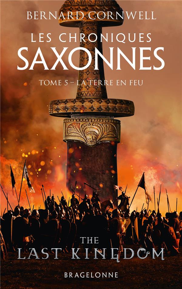 Les chroniques saxonnes Tome 5 : la terre en feu