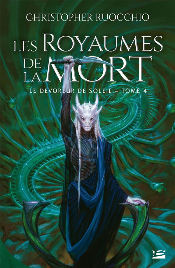 Le dévoreur de soleil Tome 4 : les royaumes de la mort